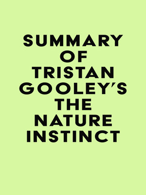 cover image of Summary of Tristan Gooley's the Nature Instinct